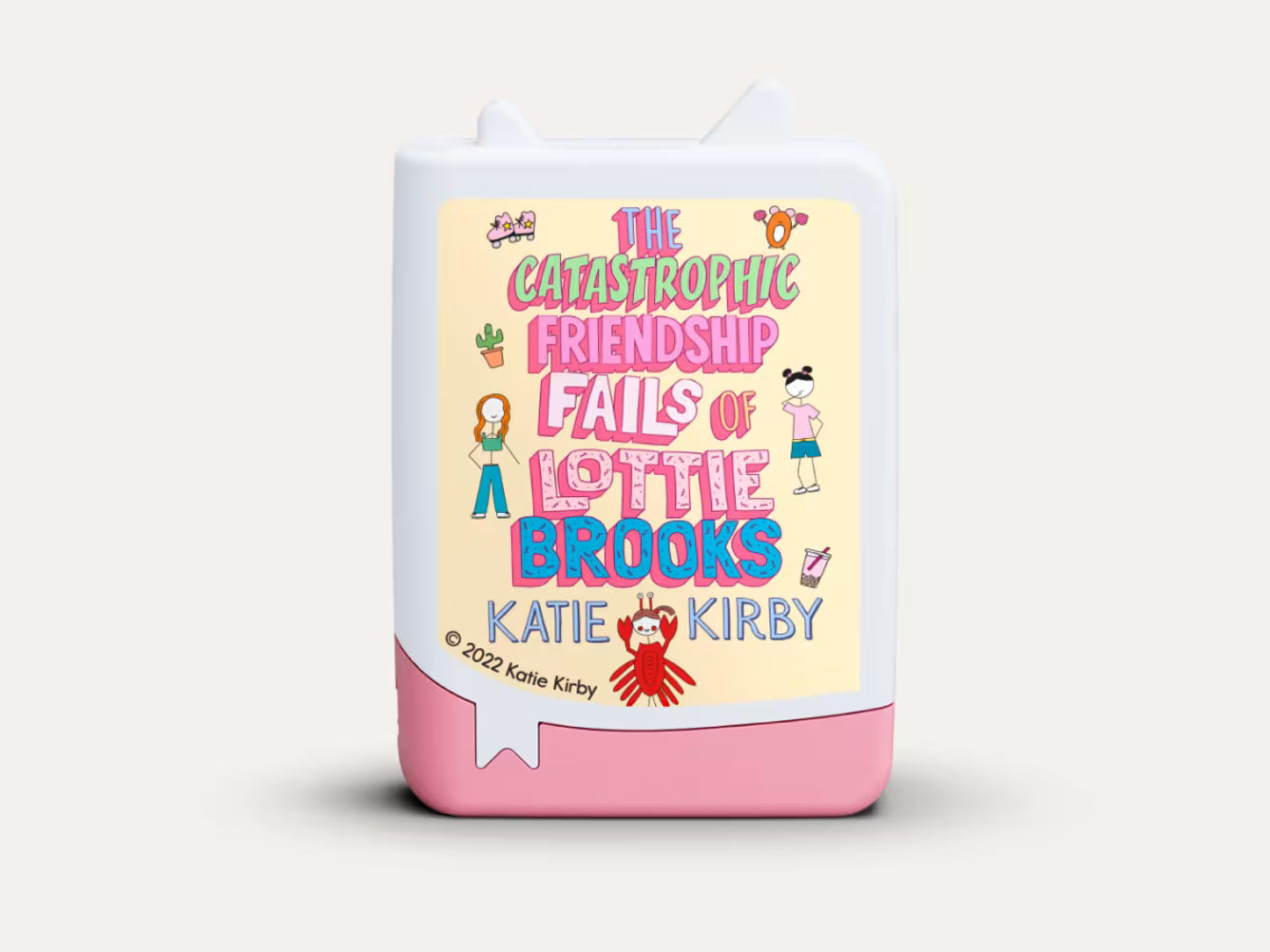 Tonies Lottie Brooks - The Catastrophic Friendship Fails of Lottie Brooks (Book 2)
