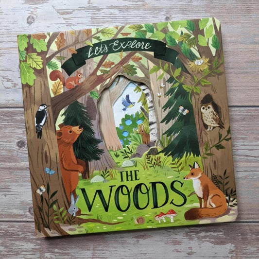 North Parade Let's Explore the Woods Boardbook